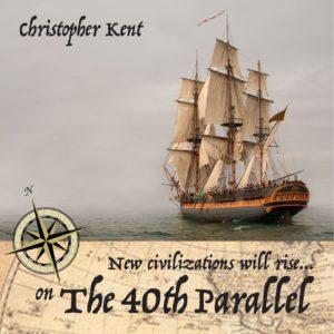 The 40th Parallel - Christopher Kent